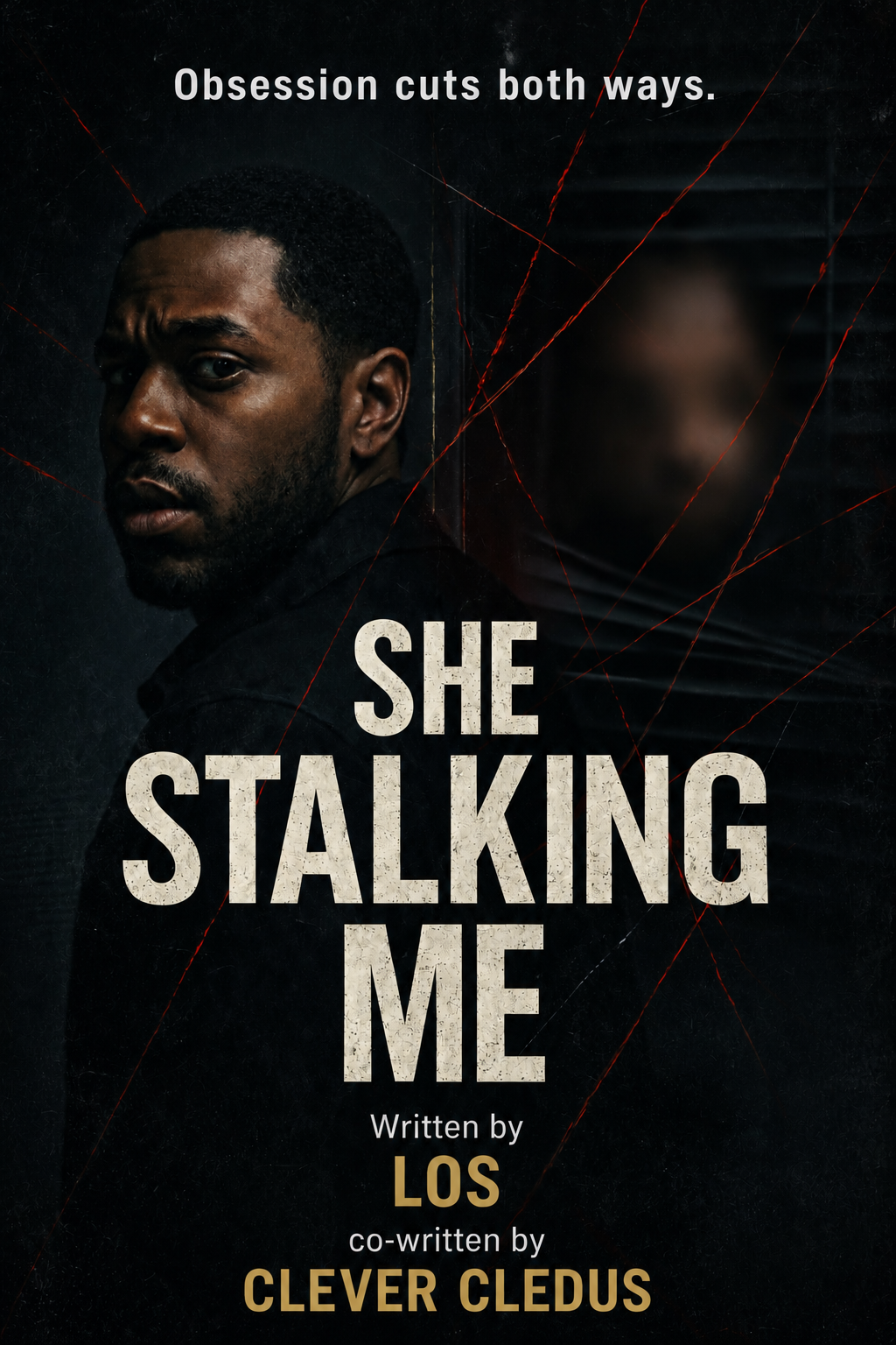 Book cover for She Stalking Me, showing a concerned man looking over his shoulder beside a shadowy figure